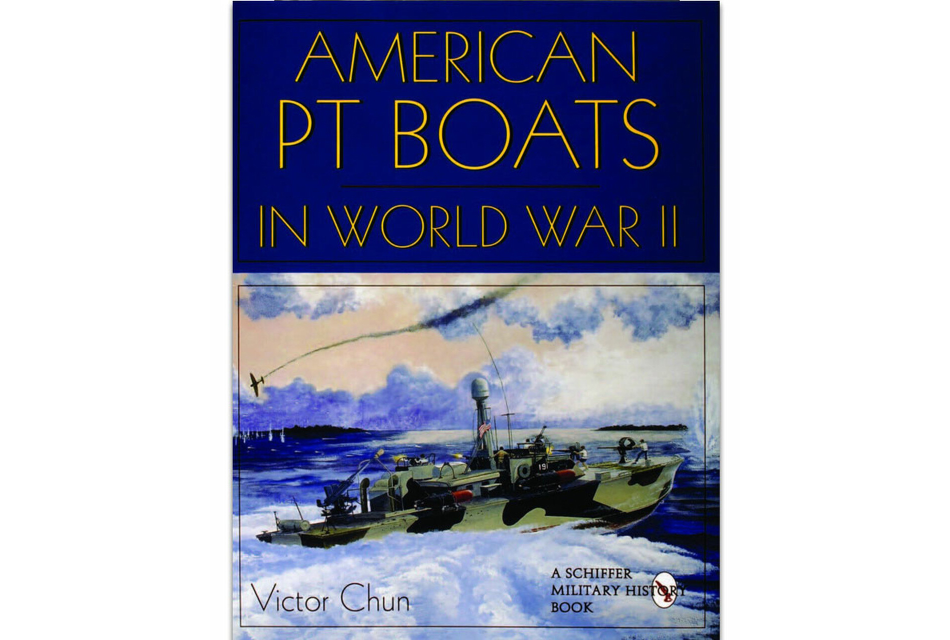 American PT Boats in WWII Hardback